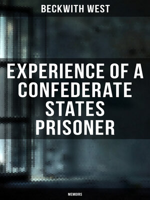 cover image of Experience of a Confederate States Prisoner (Memoirs)